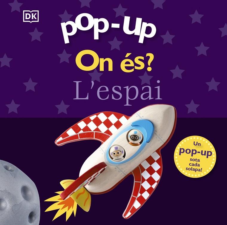 POP-UP : ON ÉS? L'ESPAI | 9788413493244 | SIRETT, DAWN
