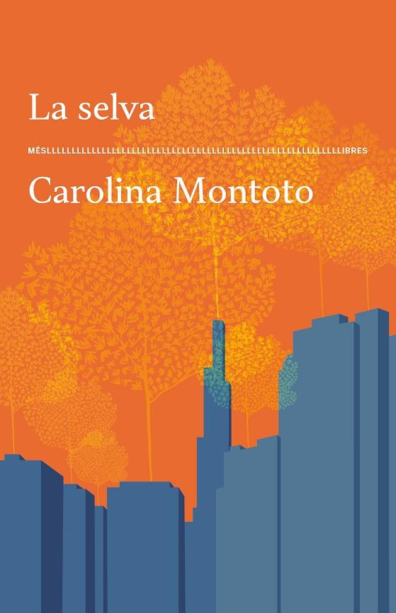 SELVA, LA | 9788417353773 | MONTOTO, CAROLINA