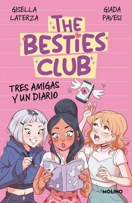 BESTIES CLUB : TRES AMIGAS Y UN DIARIO | 9788427247796 | LATERZA, GISELLA ; PAVESI, GIADA