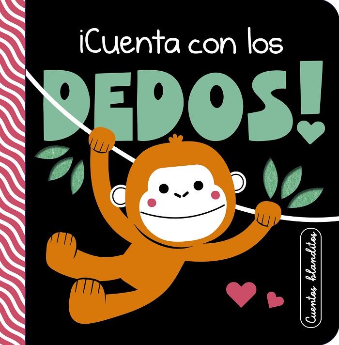 CUENTOS BLANDITOS : ¡CUENTA CON LOS DEDOS! | 9788448864231