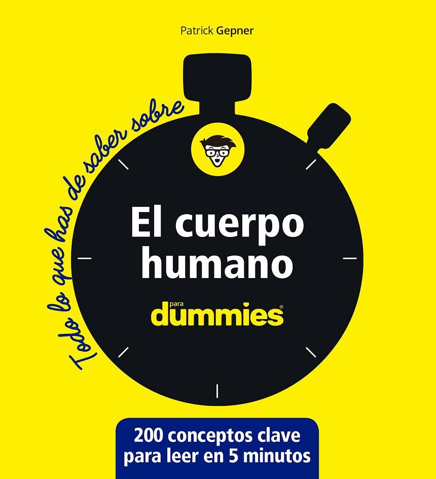 CUERPO HUMANO PARA DUMMIES, EL | 9788432905919 | PATRICK GEPNER