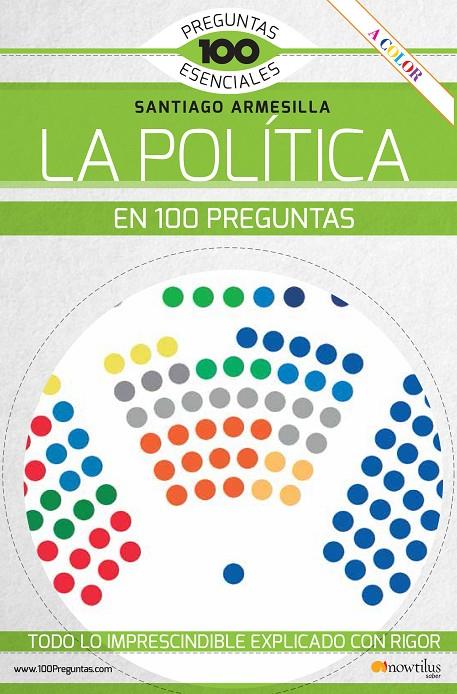 POLITICA EN 100 PREGUNTAS, LA | 9788413051079 | ARMESILLA, SANTIAGO