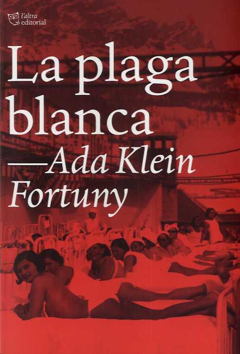 PLAGA BLANCA, LA | 9788412209792 | KLEIN, ADA