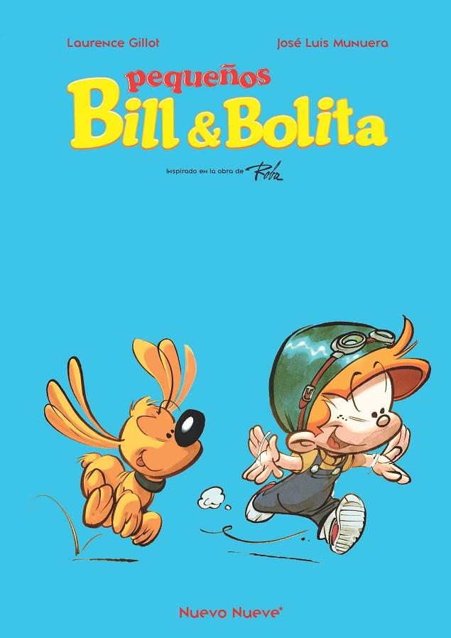 PEQUEÑOS BILL & BOLITA | 9788417989965 | GILLOT, LAURENCE; MUNUERA, JOSÉ LUIS