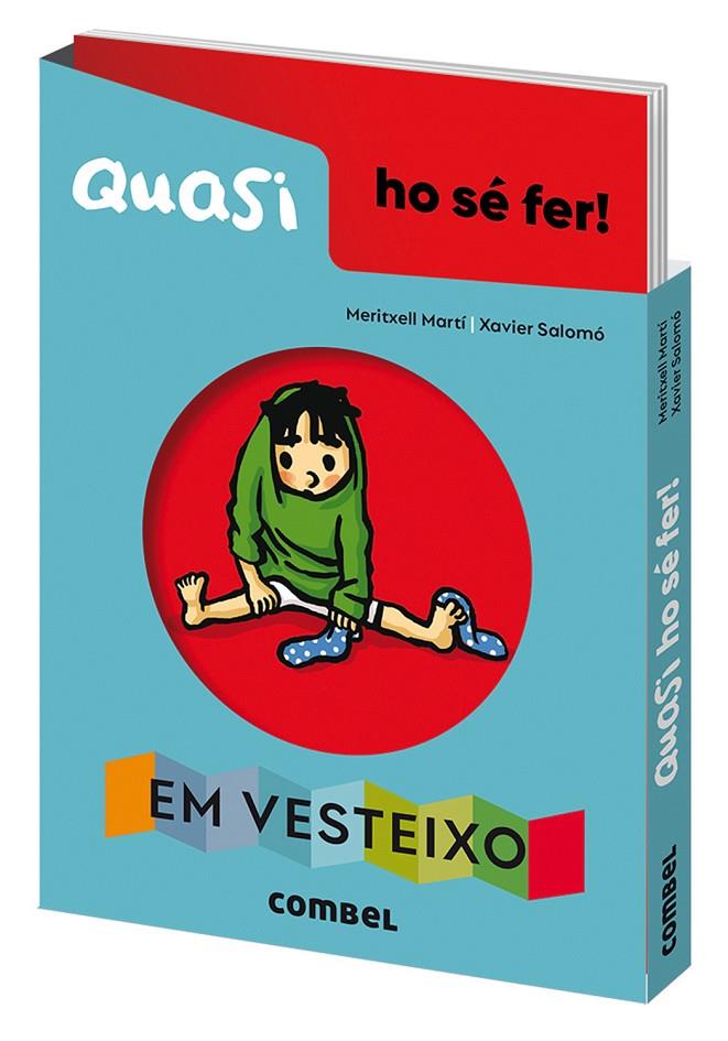 QUASI HO SÉ FER! EM VESTEIXO | 9788491018179 | MARTÍ, MERITXELL ; SALOMÓ, XAVIER
