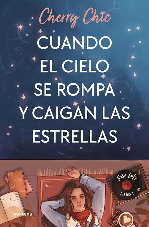 CUANDO EL CIELO SE ROMPA Y CAIGAN LAS ESTRELLAS | 9788419085597 | CHIC, CHERRY