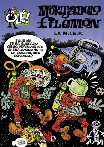 MORTADELO Y FILEMÓN : LA M.I.E.R. | 9788402427823 | IBÁÑEZ, FRANCISCO