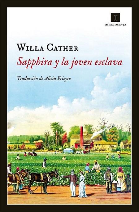 SAPPHIRA Y LA JOVEN ESCLAVA | 9788415578918 | CATHER, WILLA