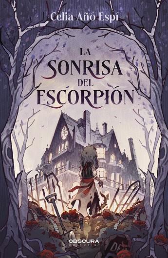 SONRISA DEL ESCORPIÓN, LA | 9788412732719 | AÑÓ, CELIA