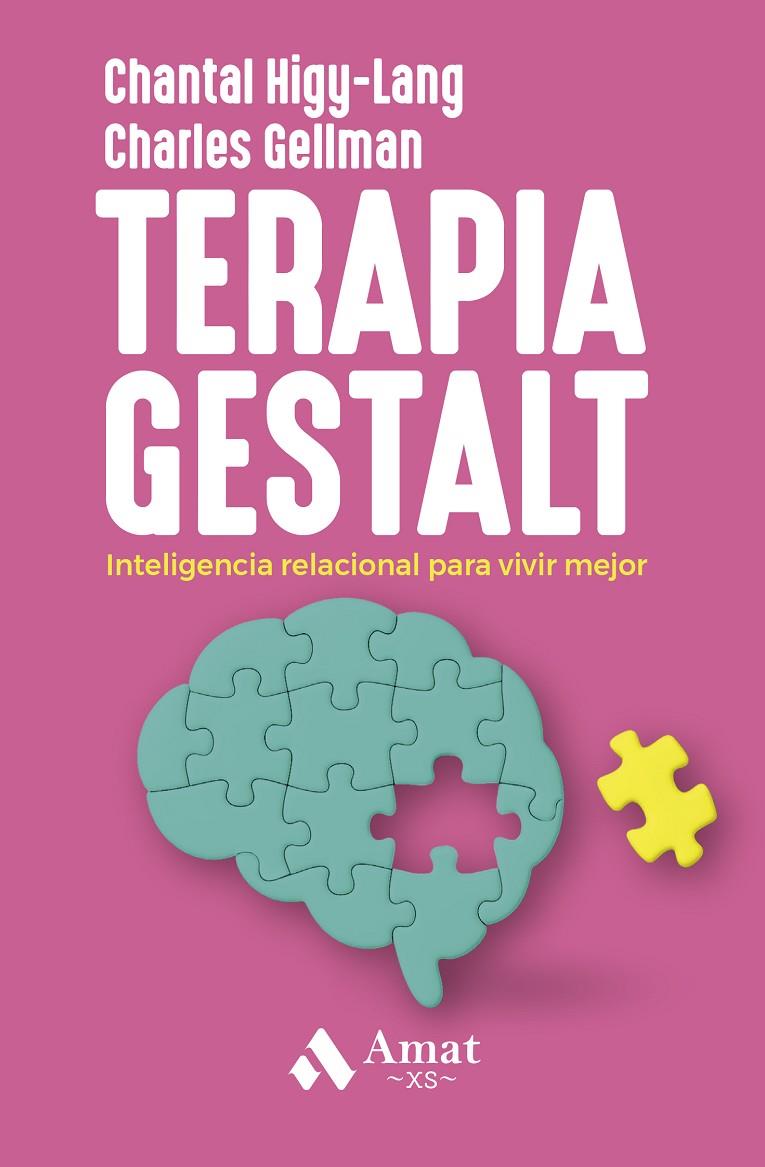 TERAPIA GESTALT | 9788410451513 | HIGY LANG, CHANTAL ; GELLMAN, CHARLES