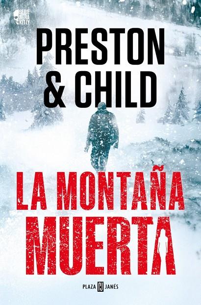 MONTAÑA MUERTA, LA | 9788401036934 | PRESTON, DOUGLAS ; CHILD, LINCOLN