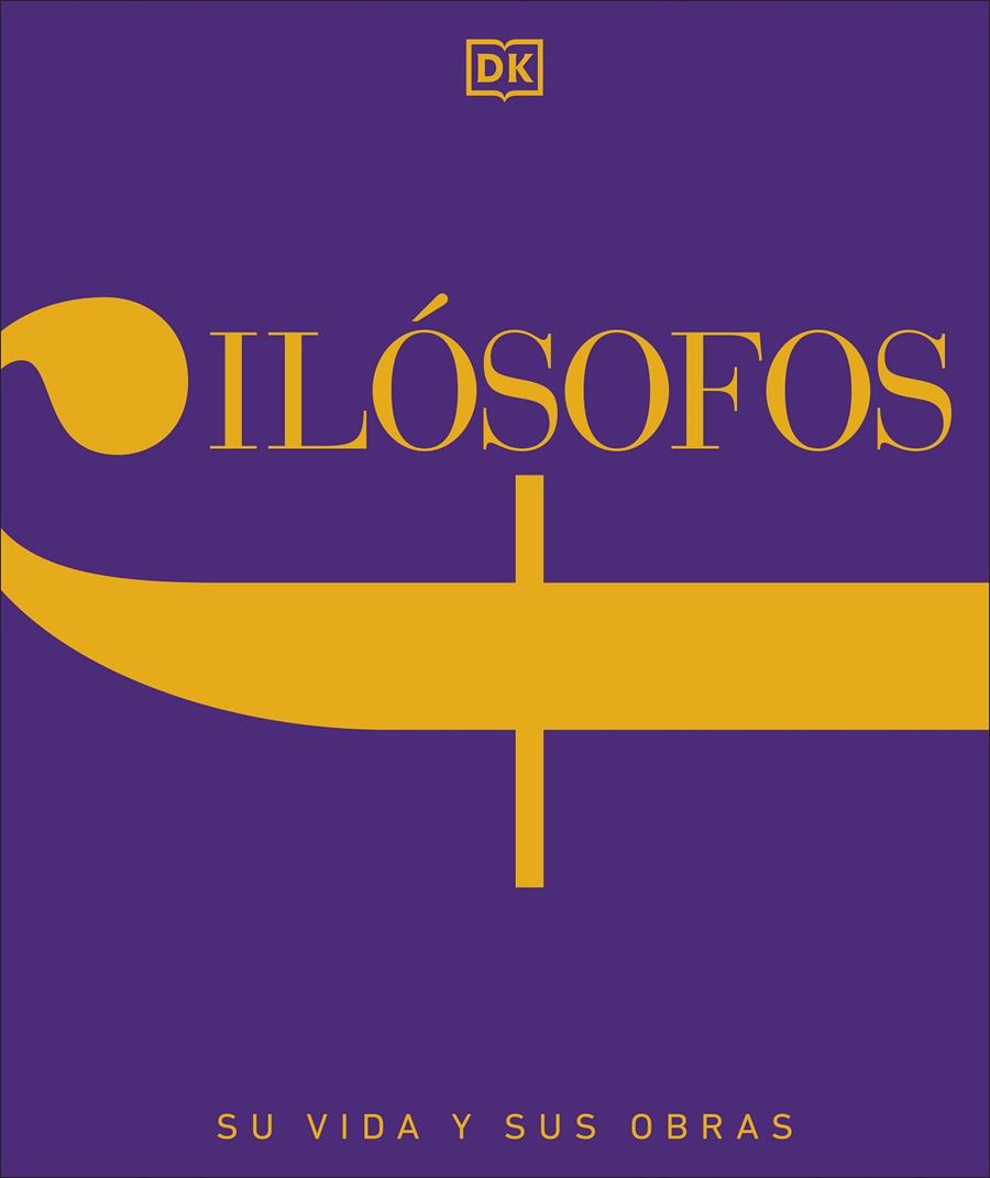 FILÓSOFOS : SU VIDA Y SUS OBRAS | 9780241470305