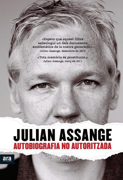 AUTOBIOGRAFIA NO AUTORIZADA | 9788415224440 | ASSANGE, JULIAN