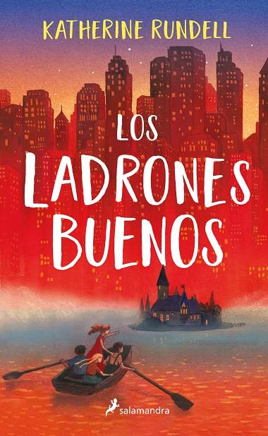 LADRONES BUENOS, LOS | 9788418174285 | RUNDELL, KATHERINE