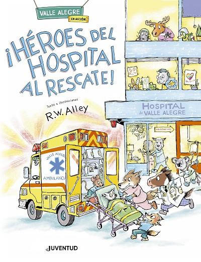 HÉROES DEL HOSPITAL AL RESCATE! | 9788426149572 | ALLEY, R. W.