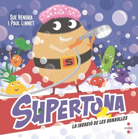 SUPERTONA : LA INVASIÓ DE LES BOMBOLLES | 9788466157179 | HENDRA, SUE ; LINNET, PAUL