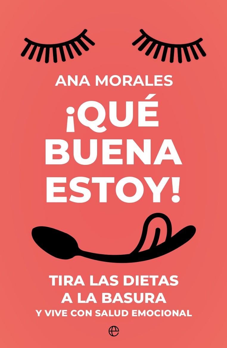 QUE BUENA ESTOY! | 9788413847634 | MORALES, ANA