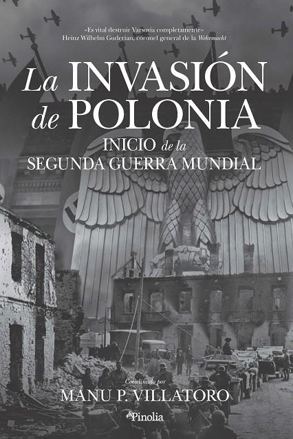 INVASIÓN DE POLONIA, LA | 9788418965104 | VILLATORO, MANU P.