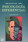 MANUAL DE PSICOLOGIA DIFERENCIAL | 9788448107925 | ANDRES PUEYO, ANTONIO