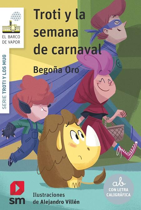 TROTI Y LA SEMANA DE CARNAVAL | 9788411204699 | ORO, BEGOÑA ; VILLÉN, ALEJANDRO