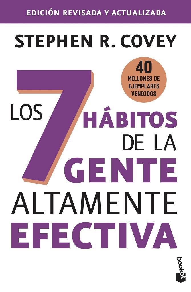 7 HÁBITOS DE LA GENTE ALTAMENTE EFECTIVA, LOS | 9788408276791 | COVEY, STEPHEN R.