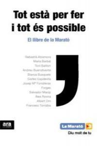 -LLIBRE DE LA MARATO 2012 : TOT ESTA PER FER I TOT ES POSSIBLE | 9788415224945 | MACIP, SALVADOR