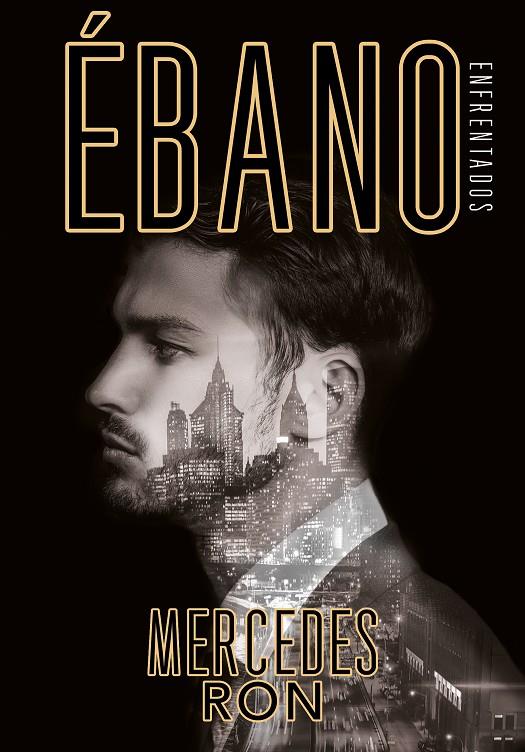 ENFRENTADOS : EBANO | 9788417671723 | RON, MERCEDES