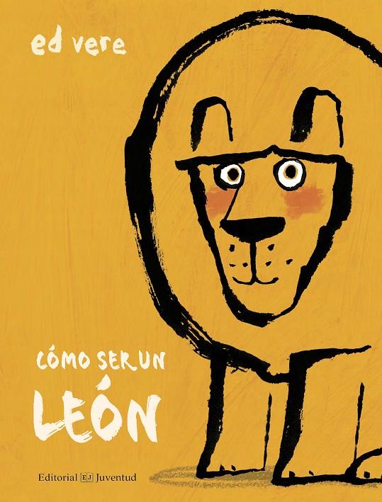 COMO SER UN LEON | 9788426144881 | VERE, ED