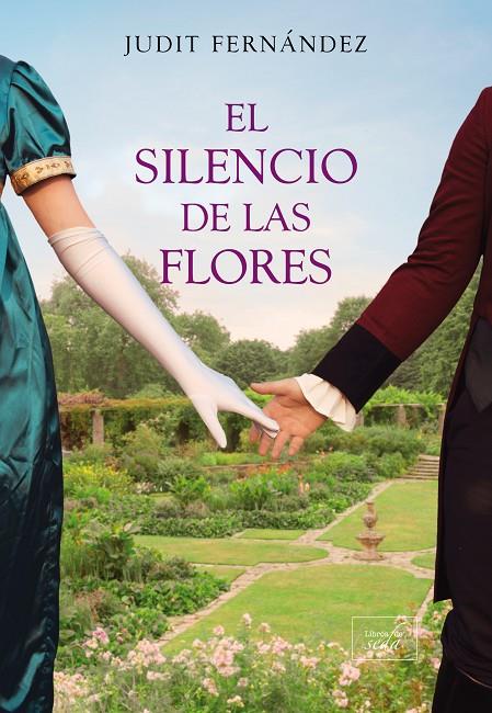 SILENCIO DE LAS FLORES, EL | 9788417626815 | FERNÁNDEZ, JUDIT
