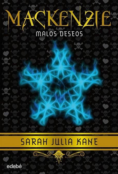 MACKENZIE 2 : MALOS DESEOS | 9788468312064 | KANE, SARAH JULIA