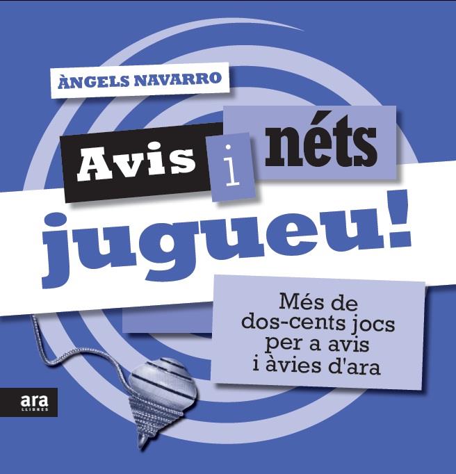 AVIS I NETS JUGUEU | 9788415224976 | NAVARRO, ANGELS