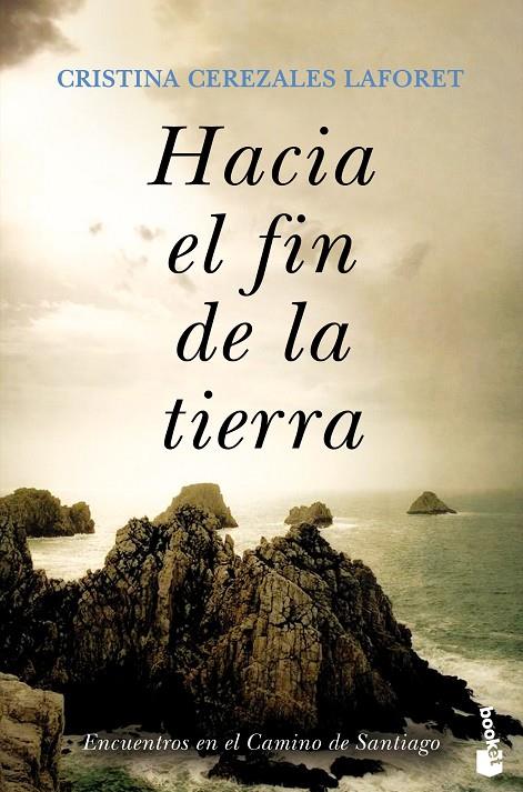 HACIA EL FIN DE LA TIERRA | 9788423359554 | CEREZALES LAFORET, CRISTINA
