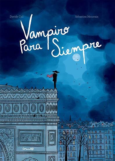VAMPIRO PARA SIEMPRE | 9788484706915 | CALI, DAVIDE ; MOURRAIN, SÉBASTIEN