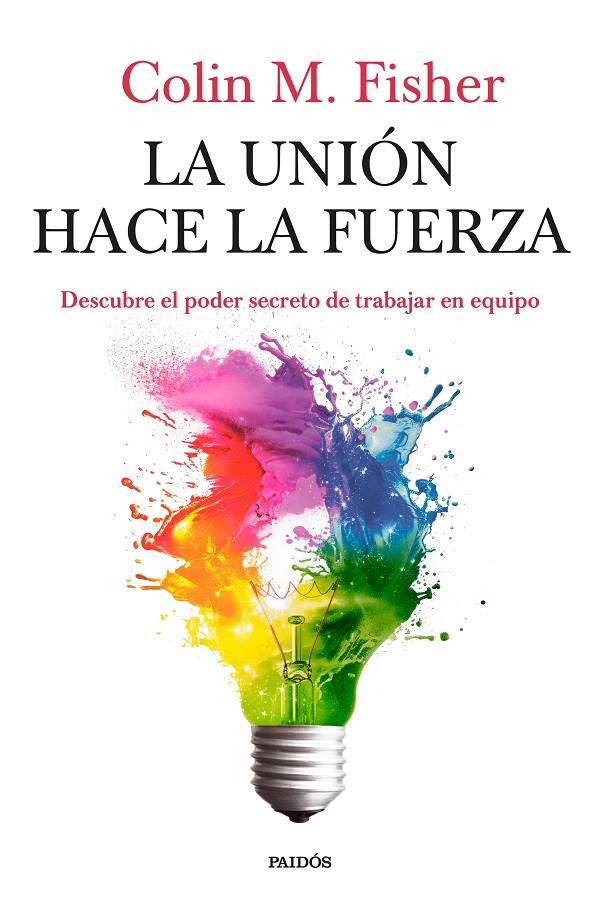 UNIÓN HACE LA FUERZA, LA | 9788449345012 | FISHER, COLIN M.