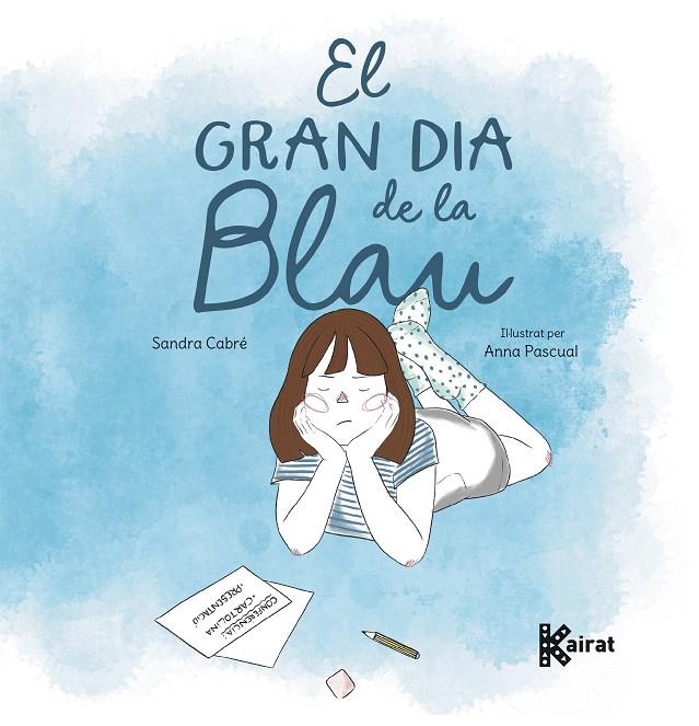 GRAN DIA DE LA BLAU, EL | 9788419476630 | CABRE, SANDRA ; PASCUAL, ANNA