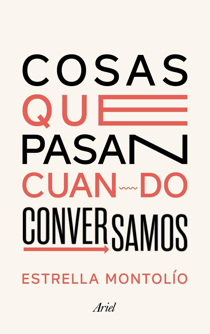 COSAS QUE PASAN CUANDO CONVERSAMOS | 9788434431614 | MONTOLIO, ESTRELLA
