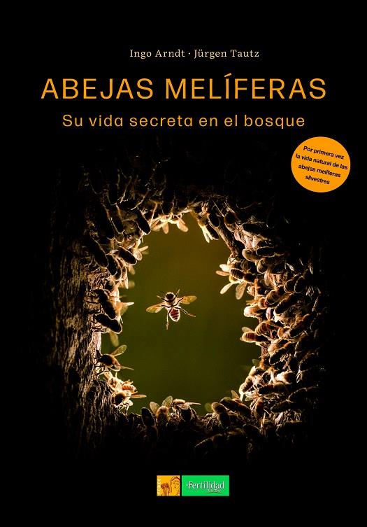 ABEJAS MELÍFERAS | 9788412587579 | TAUTZ, JÜRGEN ; ARNDT, INGO