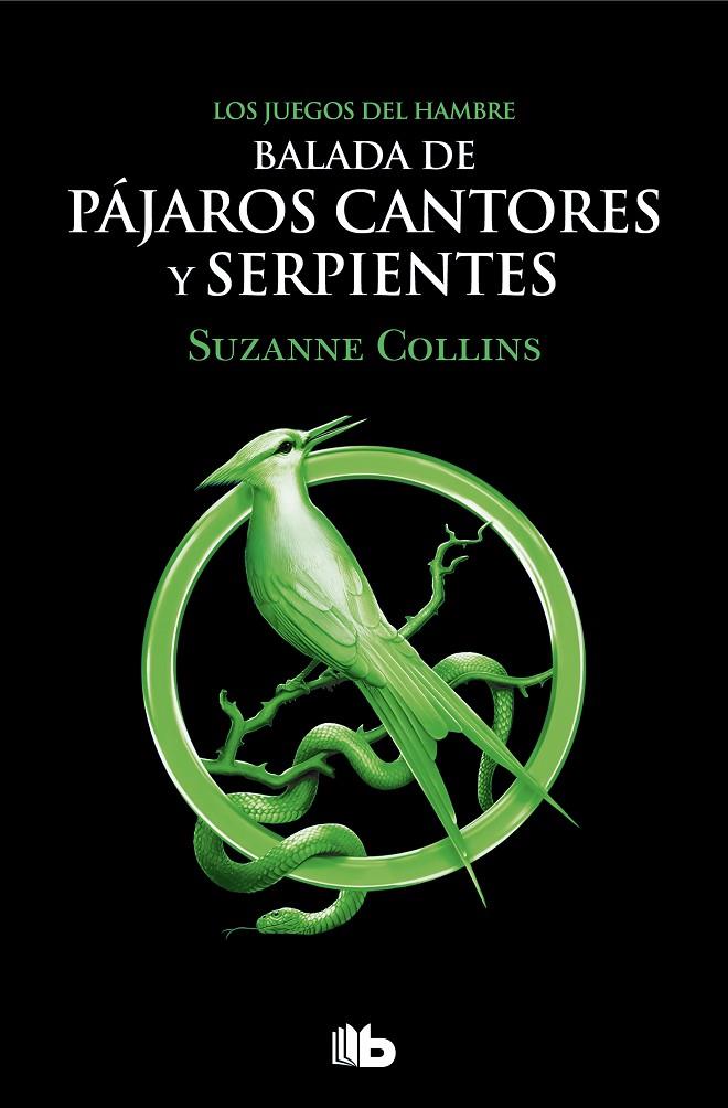 BALADA DE PÁJAROS CANTORES Y SERPIENTES  | 9788413144887 | COLLINS, SUZANNE