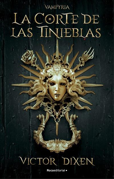 CORTE DE LAS TINIEBLAS (VAMPYRIA 1), LA | 9788418870293 | DIXEN, VICTOR