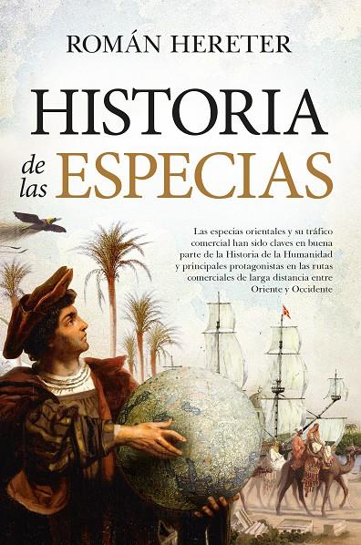 HISTORIA DE LAS ESPECIAS | 9788418709531 | ROMÁN HERETER