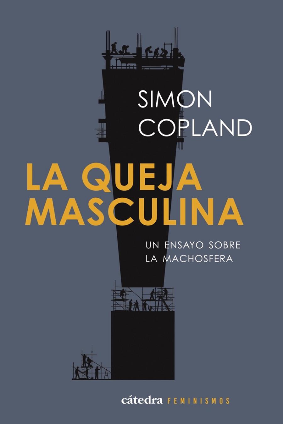 QUEJA MASCULINA, LA | 9788437649733 | COPLAND, SIMON JAMES