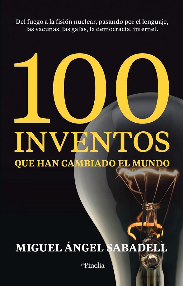 100 INVENTOS QUE HAN CAMBIADO EL MUNDO | 9788418965326 |  SABADELL, MIGUEL ÁNGEL