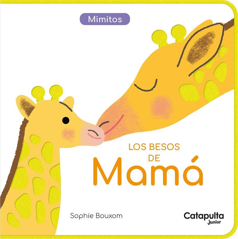 BESOS DE MAMÁ, LOS | 9789878151984 | BOUXOM, SOPHIE 