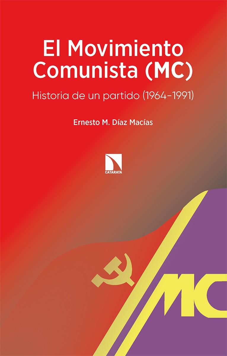 MOVIMIENTO COMUNISTA, EL | 9788413524306 | DÍAZ MACÍAS, ERNESTO M.
