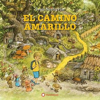 CAMINO AMARILLO, EL | 9788410090811 | NORDQVIST, SVEN