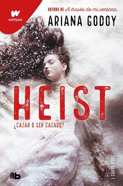 HEIST: CAZAR O SER CAZADO (EDICIÓN REVISADA POR LA AUTORA) (DARKS 1) | 9791387871734 | GODOY, ARIANA