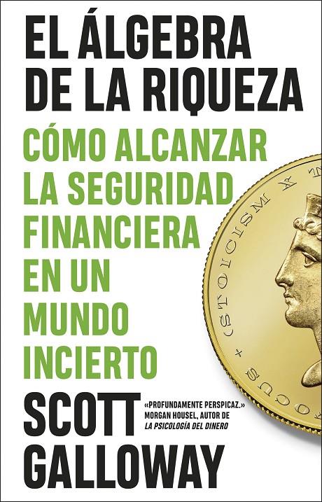 ÁLGEBRA DE LA RIQUEZA, EL | 9788411003803 | GALLOWAY, SCOTT