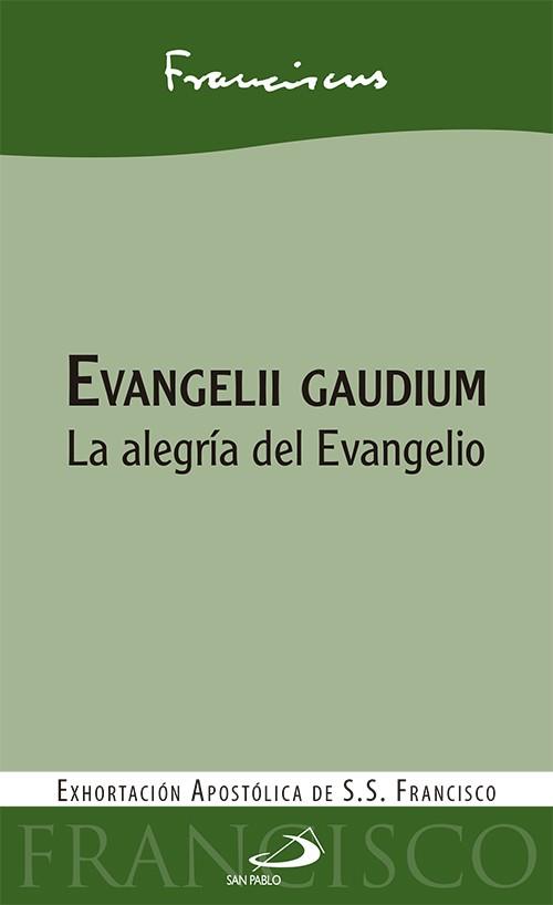 EVANGELII GAUDIUM : ALEGRIA DEL EVANGELIO | 9788428543811 | PAPA FRANCISCO