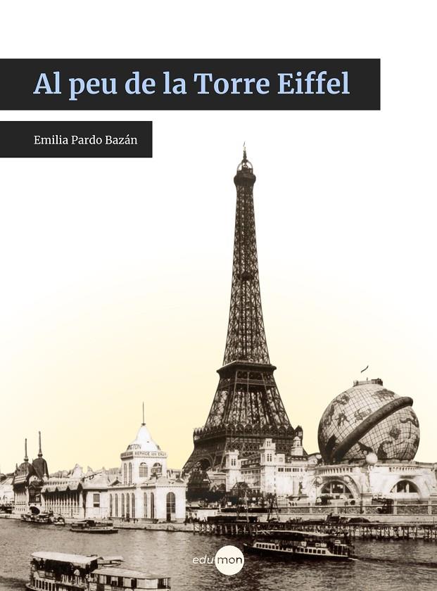 AL PEU DE LA TORRE EIFFEL | 9788410170179 | PARDO BAZÁN, EMILIA