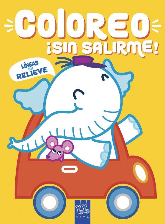 COLOREO ¡SIN SALIRME! ELEFANTE | 9788408218999